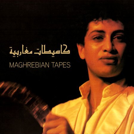 Maghrebian <br> Tapes