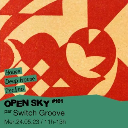 Open Sky #161 <br> House Music