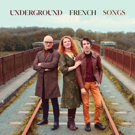 Underground <br> French Songs