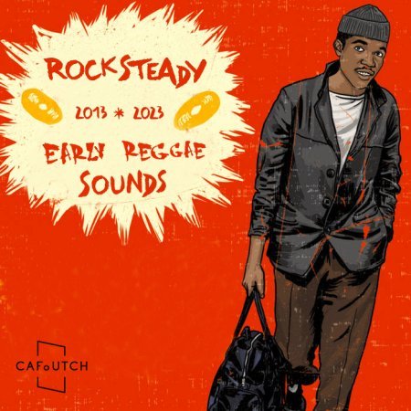 Rocksteady <br> & Early Reggae <br> Sounds 